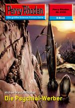 Perry Rhodan 2332: Die Psychial-Werber