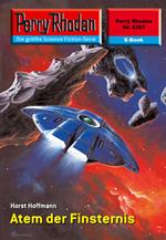 Perry Rhodan 2363: Atem der Finsternis