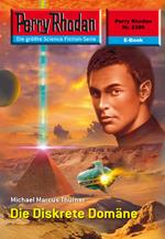 Perry Rhodan 2386: Die Diskrete Domäne