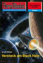 Perry Rhodan 2404: Versteck am Black Hole