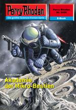 Perry Rhodan 2456: Akademie der Mikro-Bestien