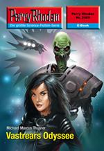 Perry Rhodan 2565: Vastrears Odyssee