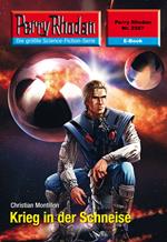 Perry Rhodan 2587: Krieg in der Schneise