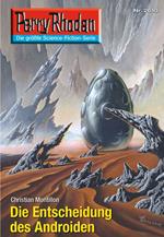 Perry Rhodan 2610: Die Entscheidung des Androiden