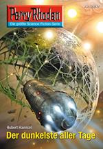 Perry Rhodan 2617: Der dunkelste aller Tage