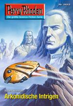 Perry Rhodan 2653: Arkonidische Intrigen