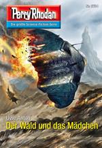 Perry Rhodan 2734: Der Wald und das Mädchen