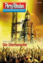 Perry Rhodan 2739: Die Sternenrufer