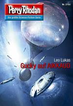 Perry Rhodan 2751: Gucky auf AIKKAUD