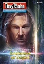 Perry Rhodan 2779: Schattenspiel der Ewigkeit