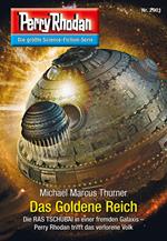 Perry Rhodan 2901: Das Goldene Reich