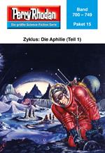 Perry Rhodan-Paket 15: Aphilie (Teil 1)