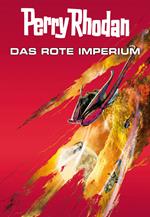 Perry Rhodan: Das rote Imperium (Sammelband)