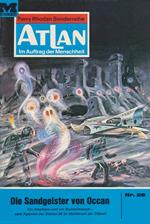 Atlan 28: Die Sandgeister von Occan