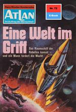 Atlan 72: Eine Welt im Griff