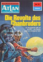 Atlan 78: Die Revolte des Chanbruders