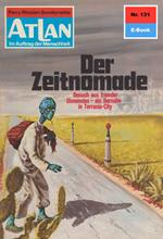 Atlan 131: Der Zeitnomade