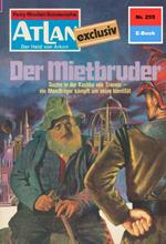 Atlan 255: Der Mietbruder