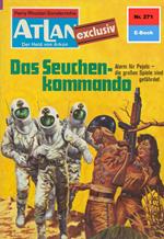 Atlan 271: Das Seuchenkommando