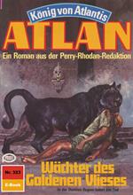 Atlan 323: Wächter des Goldenen Vlieses