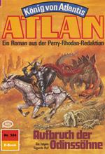 Atlan 324: Aufbruch der Odinssöhne