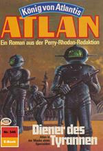 Atlan 346: Diener des Tyrannen