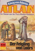 Atlan 357: Der Feigling von Loors