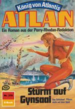 Atlan 370: Sturm auf Gynsaal