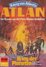 Atlan 398: Krieg der Planeten