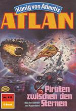 Atlan 432: Piraten zwischen den Sternen