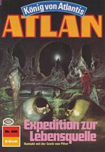 Atlan 490: Expedition zur Lebensquelle