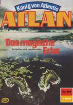 Atlan 497: Das magische Erbe