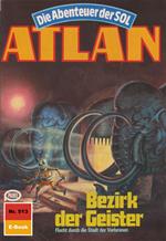 Atlan 513: Bezirk der Geister