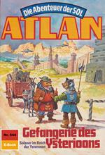 Atlan 544: Gefangene des Ysterioons