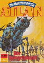 Atlan 557: Der Spiegelplanet