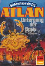 Atlan 669: Untergang der Basis