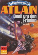 Atlan 671: Duell um den Frieden