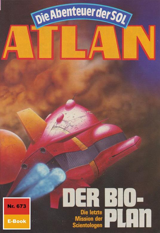 Atlan 673: Der Bio-Plan