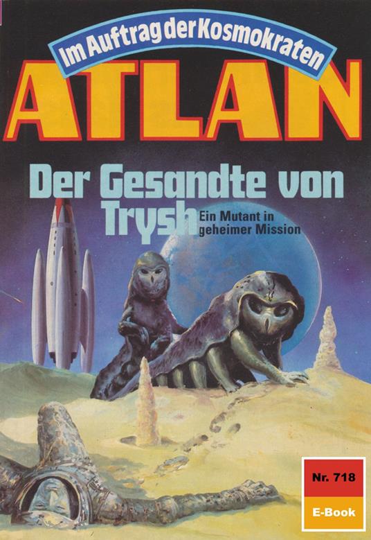 Atlan 718: Der Gesandte von Trysh