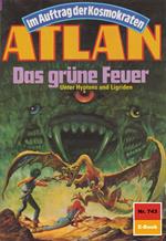 Atlan 743: Das grüne Feuer