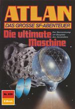 Atlan 839: Die ultimate Maschine