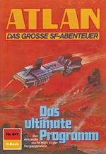 Atlan 847: Das ultimate Programm