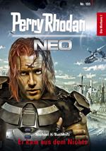 Perry Rhodan Neo 101: Er kam aus dem Nichts