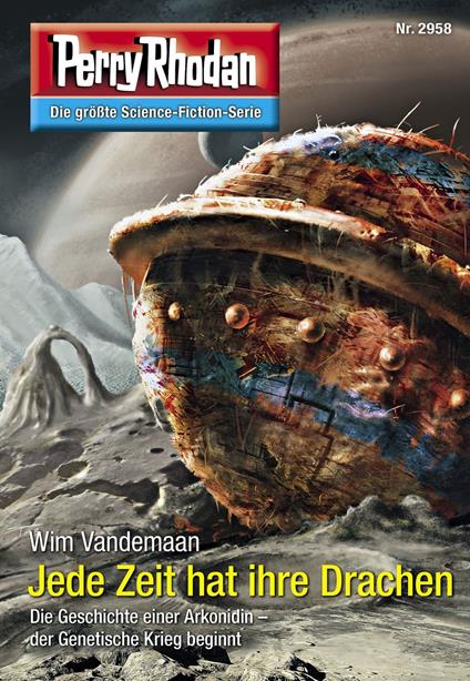 Perry Rhodan 2958: Jede Zeit hat ihre Drachen