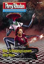 Perry Rhodan 2968: Die Schweigsamen Werften