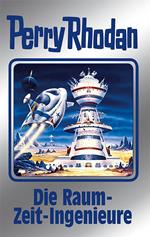 Perry Rhodan 152: Die Raum-Zeit-Ingenieure (Silberband)