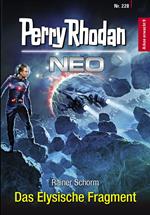 Perry Rhodan Neo 228: Das Elysische Fragment