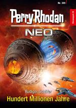 Perry Rhodan Neo 309: Hundert Millionen Jahre