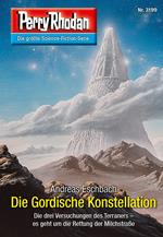 Perry Rhodan 3199: Die Gordische Konstellation