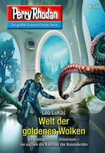 Perry Rhodan 3257: Welt der goldenen Wolken